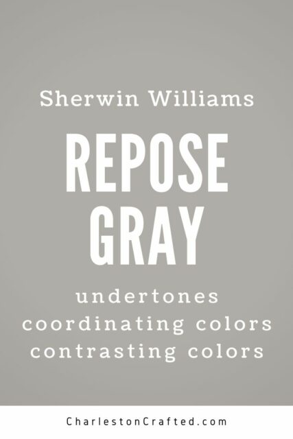 Repose Gray Coordinating Colors