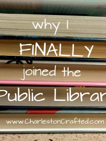 Why I finally joined the public library - Charleston Crafted