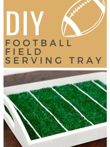 DIY football field serving tray - Charleston Crafted