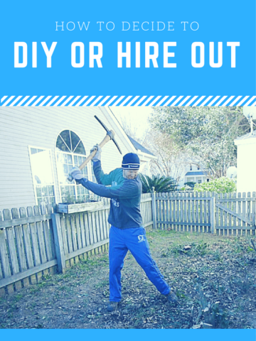 How to Decide If You Should DIY or Hire It Out - Charleston Crafted