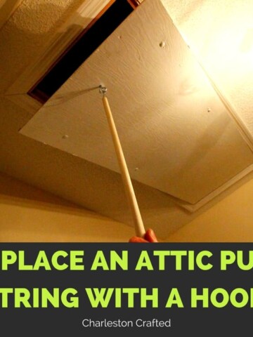 Replace an Attic Pull String with a Hook - Charleston Crafted