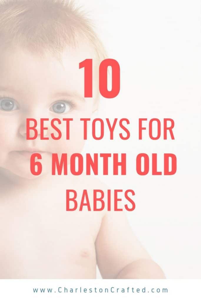 toy ideas for 6 month old baby