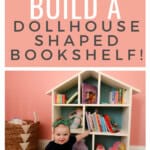 DIY dollhouse shaped bookshelf - Charleston Crafted