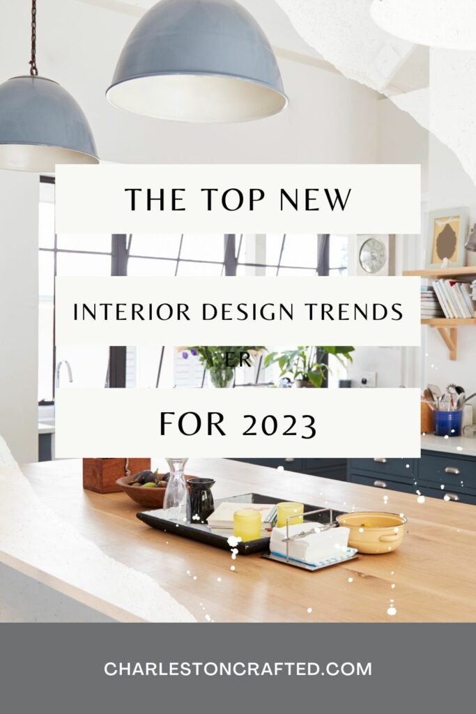 The Top New Interior Design Trends For 2023 683x1024 