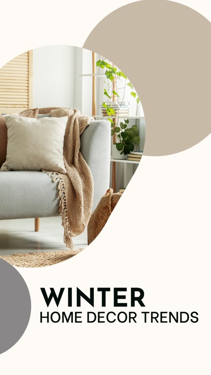 The Biggest Winter Home Decor Trends For 2024   Winter Home Decor Trends 735x1307 