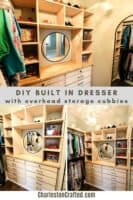 DIY built-in dresser with cubbies for a walk in closet