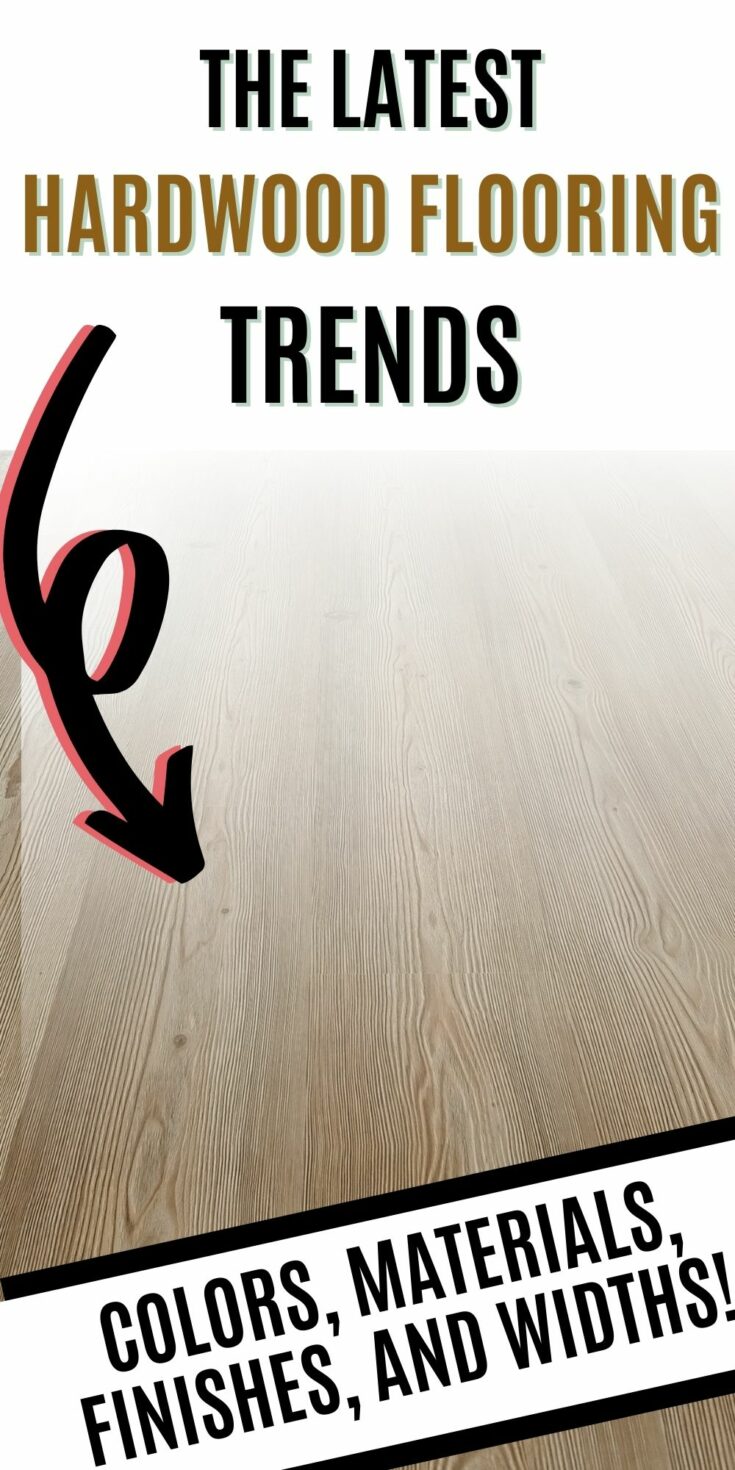 The Latest Hardwood Flooring Trends For 2024   The Latest Hardwood Flooring Trends For 2022 735x1470 