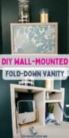 How to build a wall-mounted fold-down vanity- FREE plans