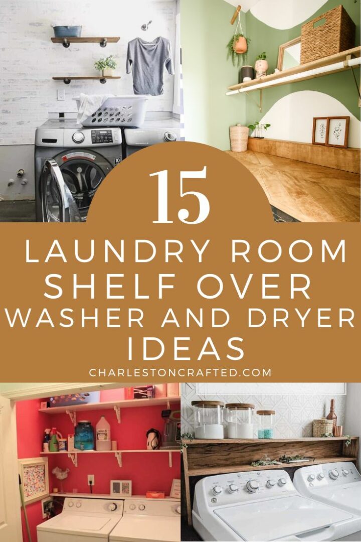 15 Shelf Over Washer and Dryer Ideas