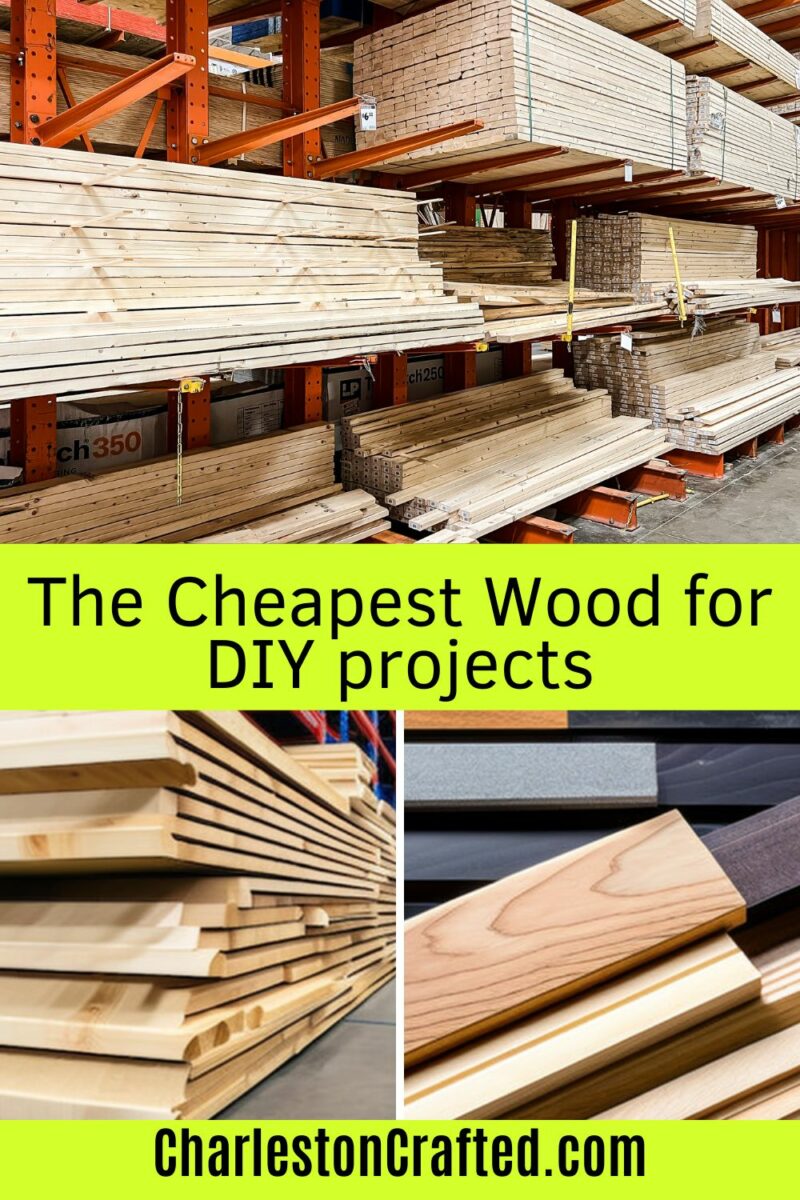 Cheapest Wood for DIY projects