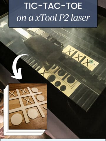 Tic Tac Toe Board with xTool P2 laser cutter - Charleston Crafted