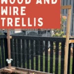 How to build a simple wire garden trellis - Charleston Crafted