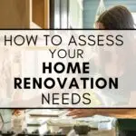 how to assess your home renovation needs