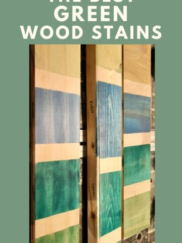 the best green wood stains