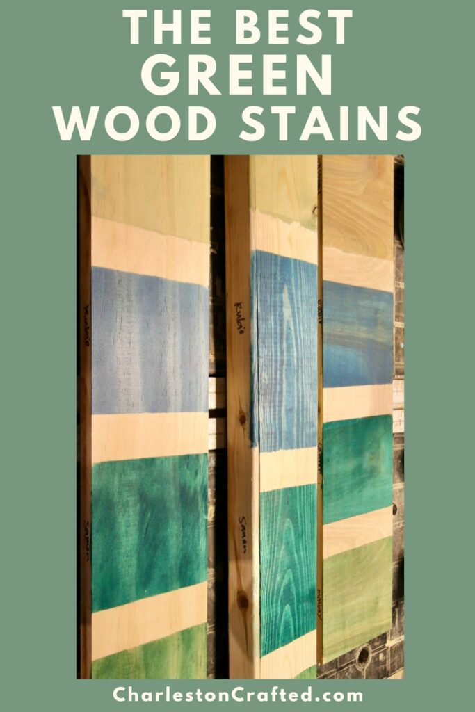 the best green wood stains