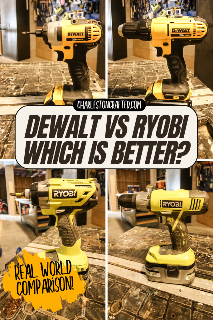 Dewalt versus Ryobi Drill and Driver - Charleston Crafted