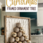 DIY framed Christmas ornament tree - Charleston Crafted