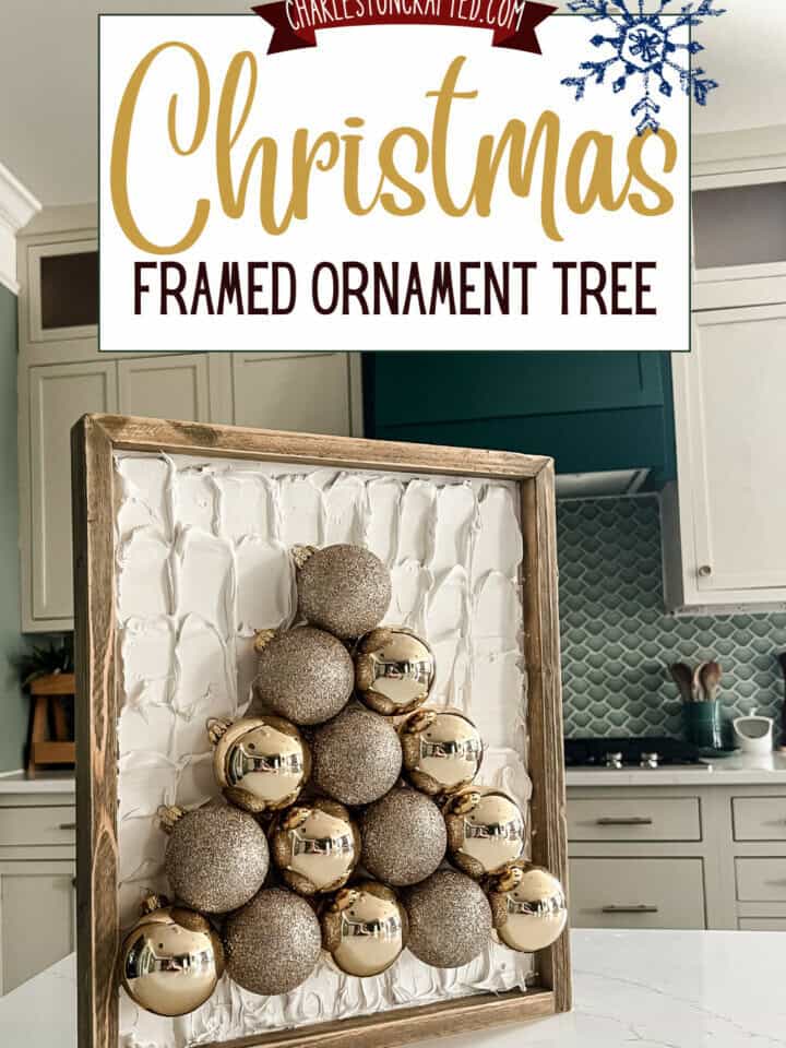 DIY framed Christmas ornament tree - Charleston Crafted