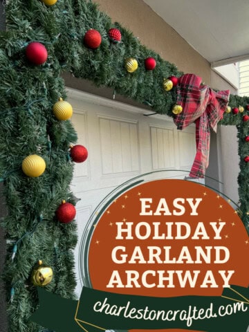 DIY Christmas garland archway - Charleston Crafted