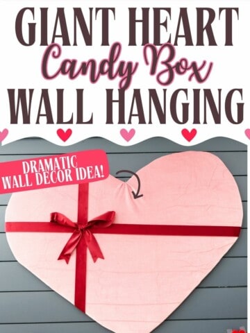 How to make a giant heart wall hanging for Valentines Day