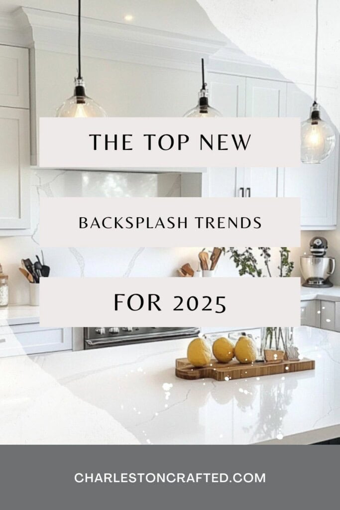 top backsplash tile trends for 2025